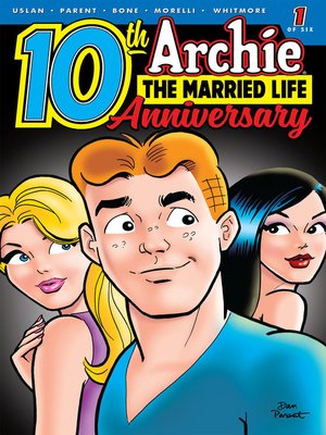 cover image of Archie: The Married Life - 10th Anniversary (2019), Issue 1